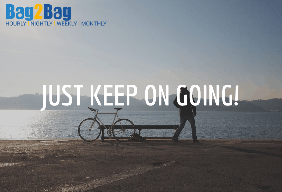 Just Keep on Going